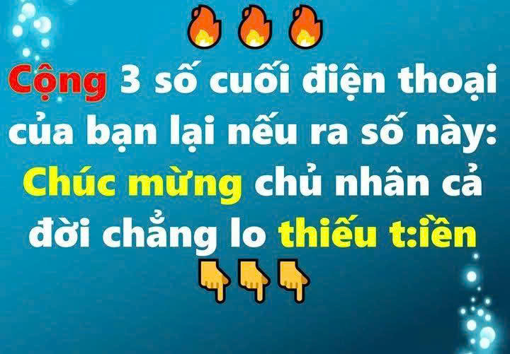 Cộng 3 số cuối điện thoại của bạn lại nếu ra số này: Chúc mừng chủ nhân cả đời chẳng lo thiếu tiền