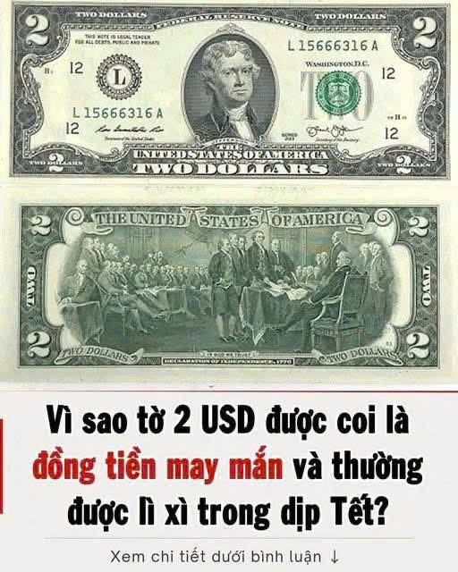 Vì sao thường lì xì tờ 2 USD trong dịp Tết