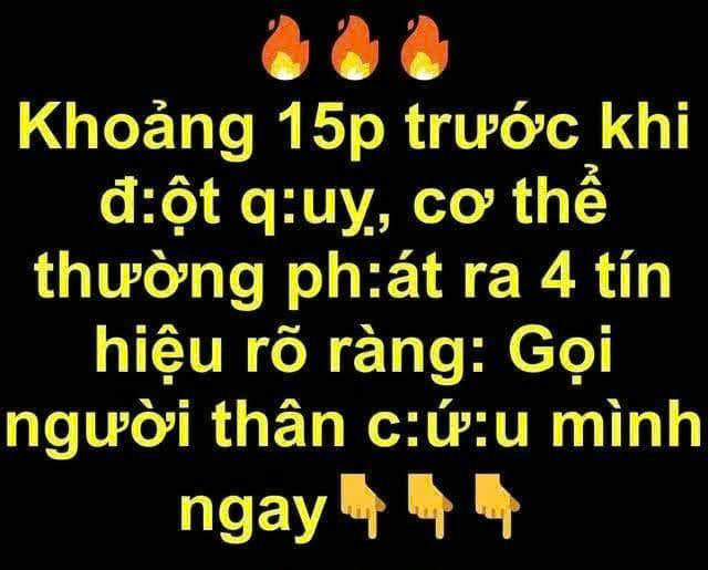 Khoảng 15 phút trước khi đ: ột quỵ, cơ thể phát ra 4 tín hiệu rỏ ràng: gọi người thân c: ứu mình ngay