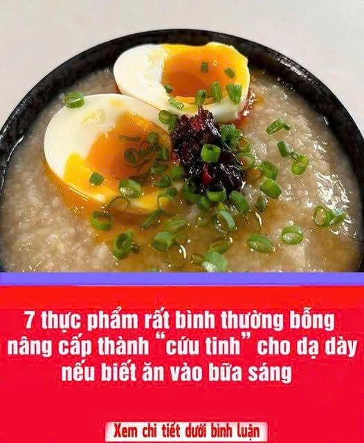 7 thực phẩm rất bình thường bỗng nâng cấp thành “cứu tinh” cho dạ dày nếu biết ăn vào bữa sáng