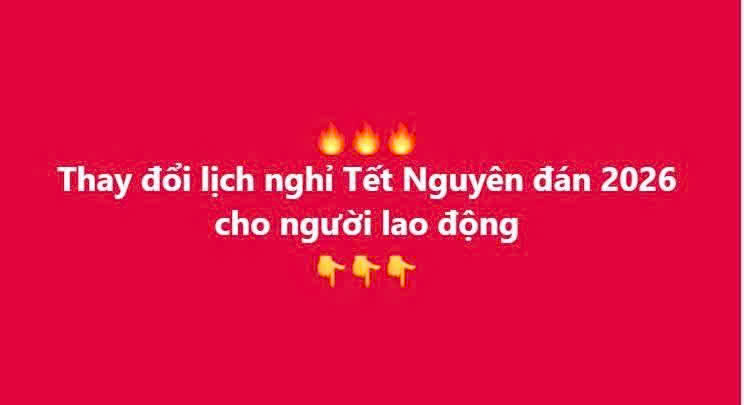 Thay đổi lịch nghỉ Tết Nguyên đán 2026 cho người lao động ra sao theo Thông báo 9441?