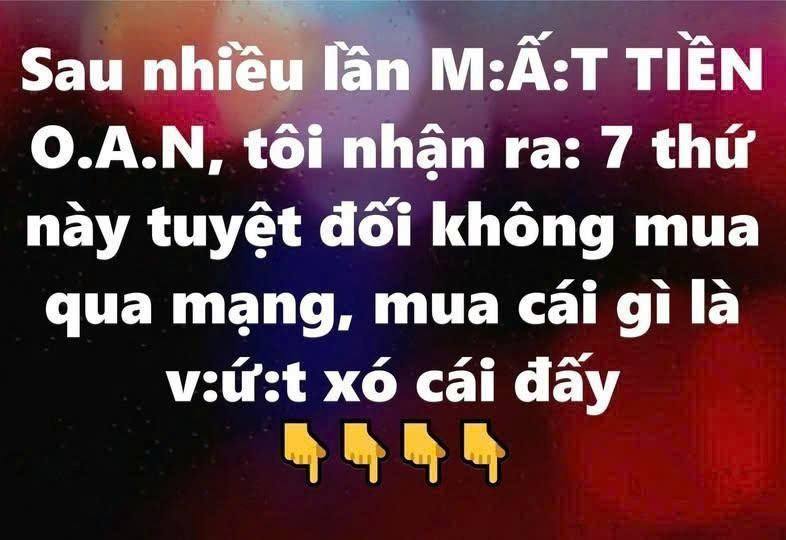 7 thứ tuyệt đối đừng mua qua mạng kẻo ‘tiền mất tật mang’