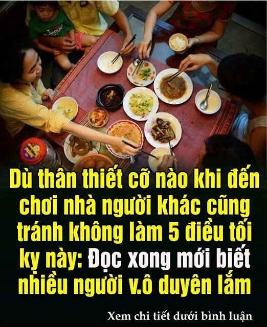 5 việc tối kỵ không làm khi đến nhà người khác chơi dù có thân thiết đến đâu